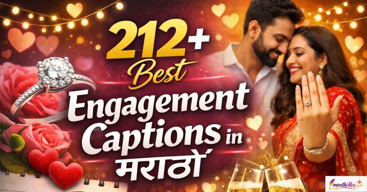 212+ Best Engagement Captions in Marath
