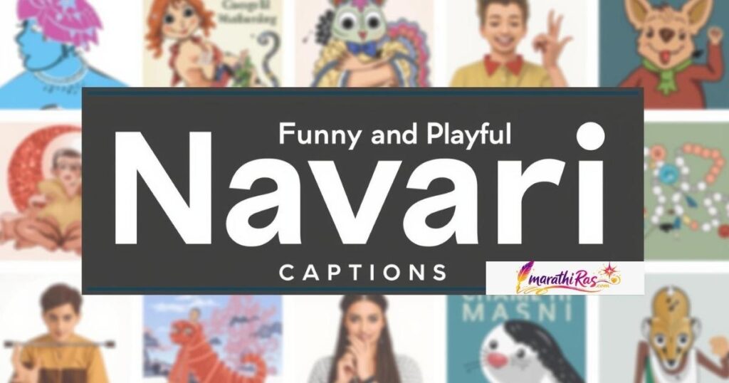 Funny and Playful Navari Captions