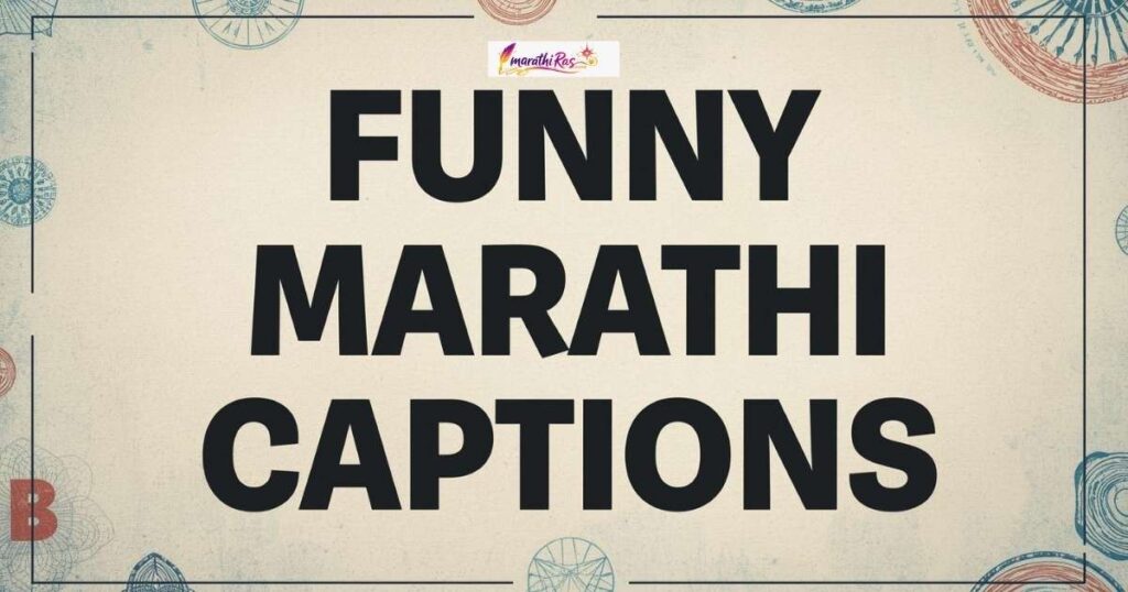 Funny Marathi Captions