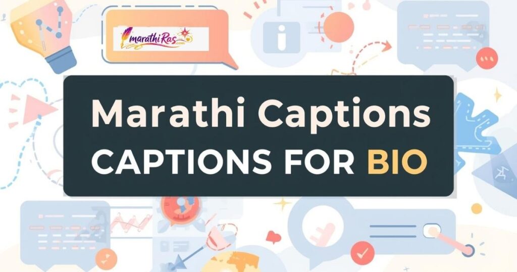 Marathi Captions for Bio