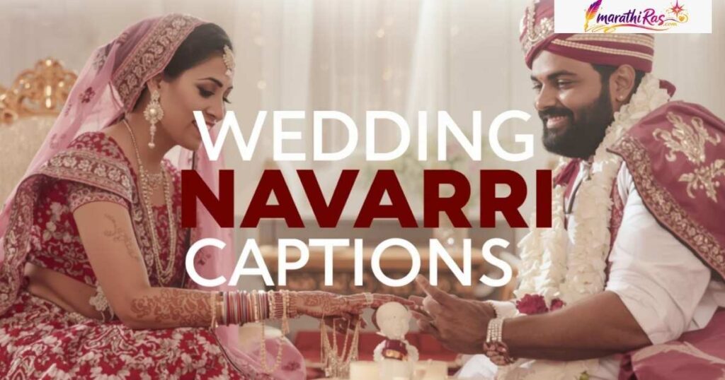 Wedding Navari Captions