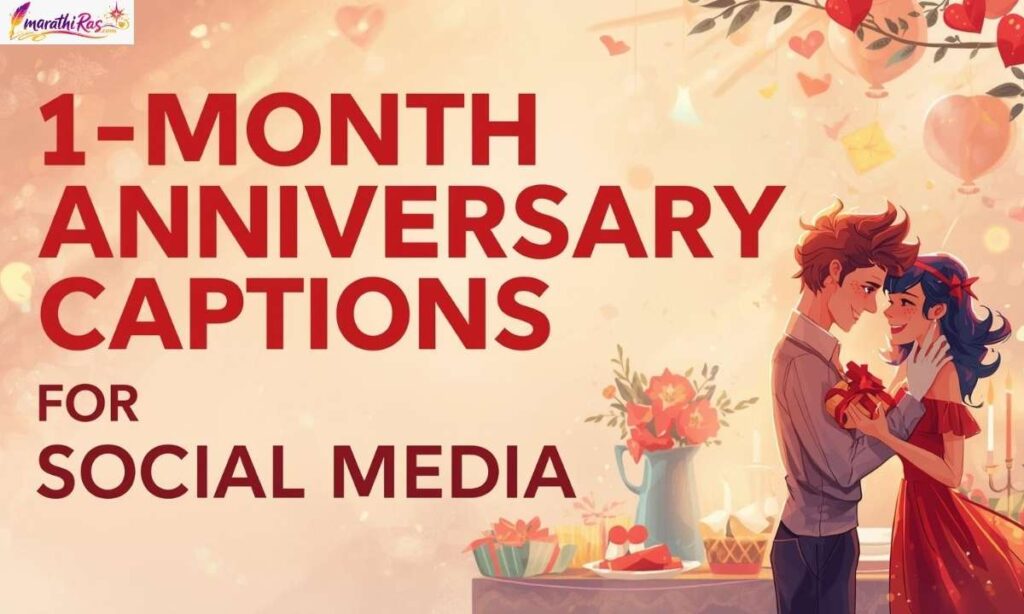 1-Month Anniversary Captions for Social Media