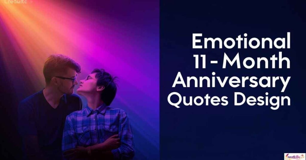 Emotional 11-Month Anniversary Quotes