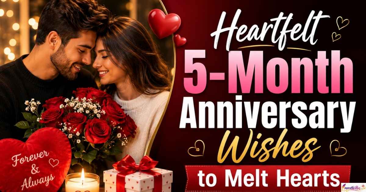 Heartfelt 5-Month Anniversary Wishes to Melt Hearts 2026