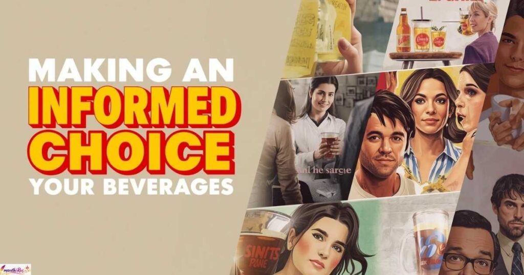 Making an Informed Choice About Your Beverages