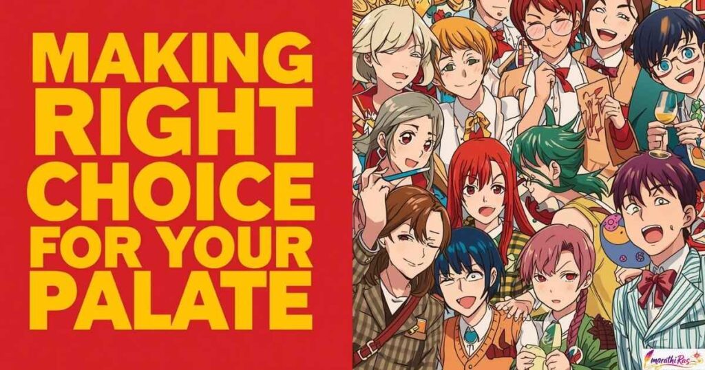 Making the Right Choice for Your Palate